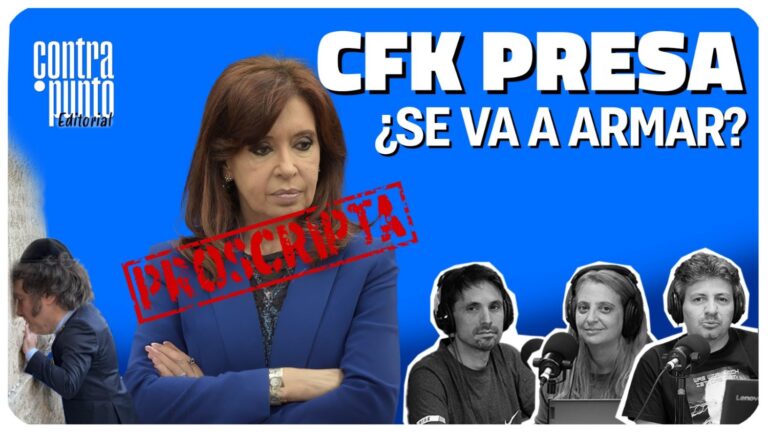 CFK presa: se va a armar?